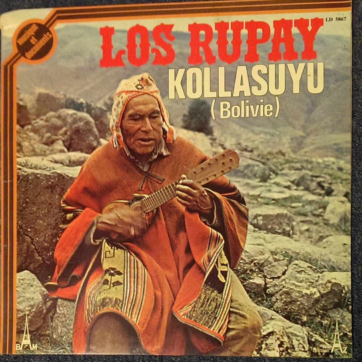 Los Rupay – Kollasuyu (Bolivie) 1976 LP Schallplatte in Kassel  (Hessen)